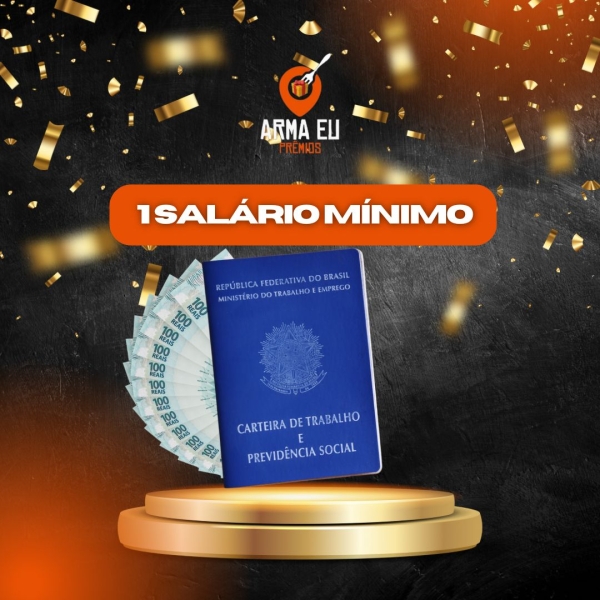 1 SALÁRIO MÍNIMO NA CONTA + BILHETES PREMIADOS